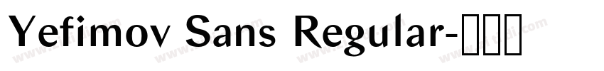 Yefimov Sans Regular字体转换